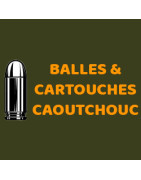 Balles & cartouches caoutchouc - Tout-Chasse.fr